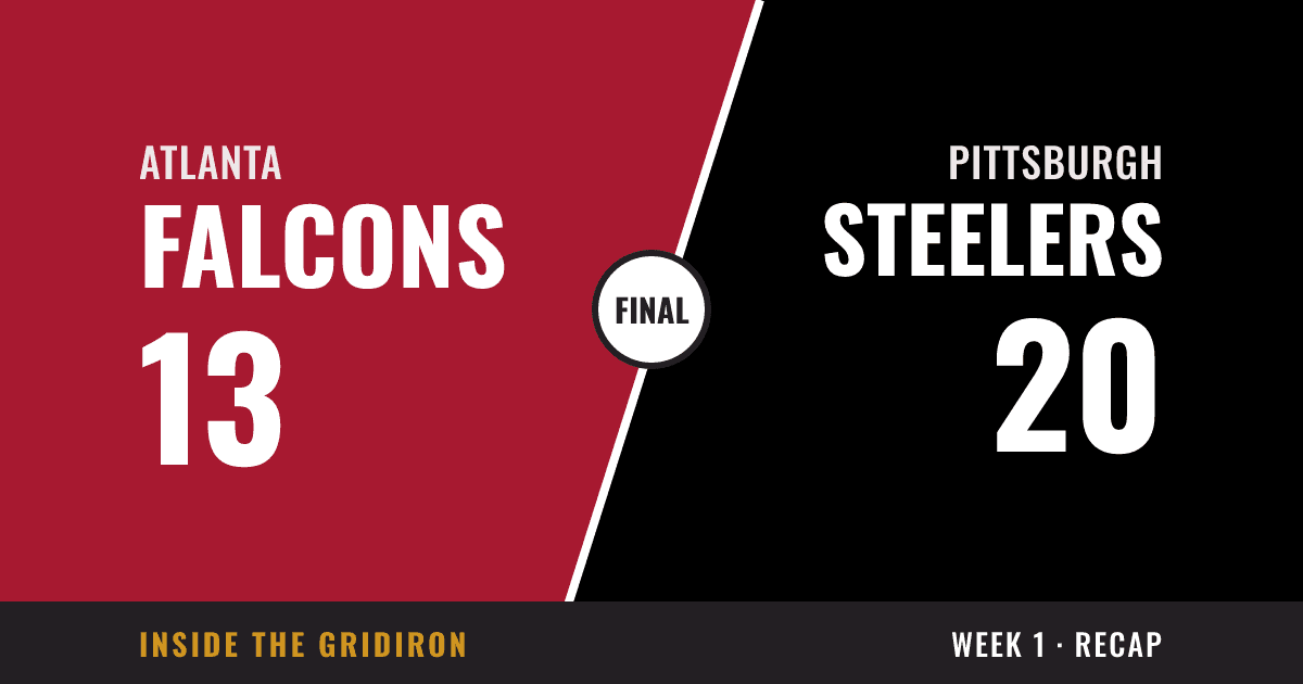 Week 1 final: Atlanta Falcons 13, Pittsburgh Steelers 20