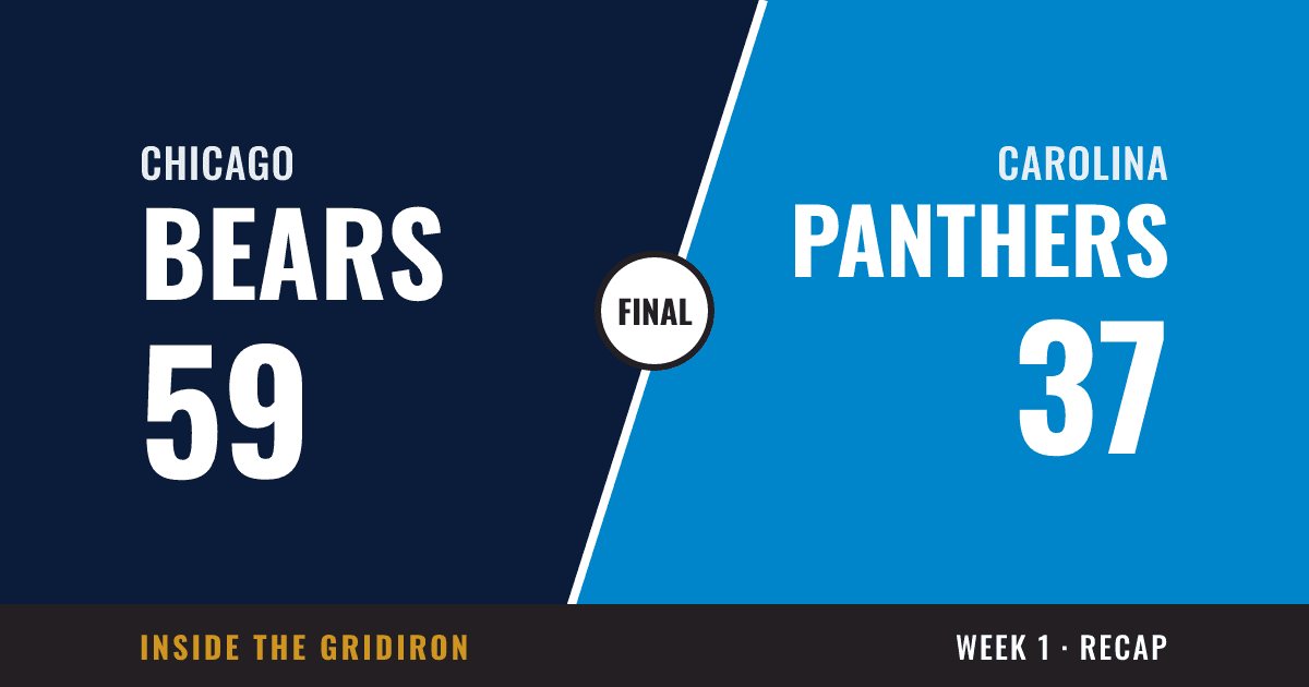 Week 1 final: Chicago Bears 59, Carolina Panthers 37
