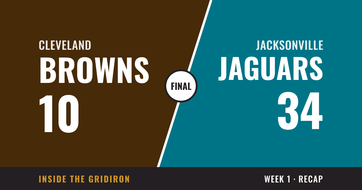 Week 1 final: Cleveland Browns 10, Jacksonville Jaguars 34