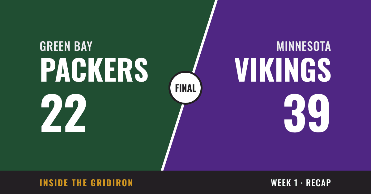 Week 1 final: Green Bay Packers 22, Minnesota Vikings 39