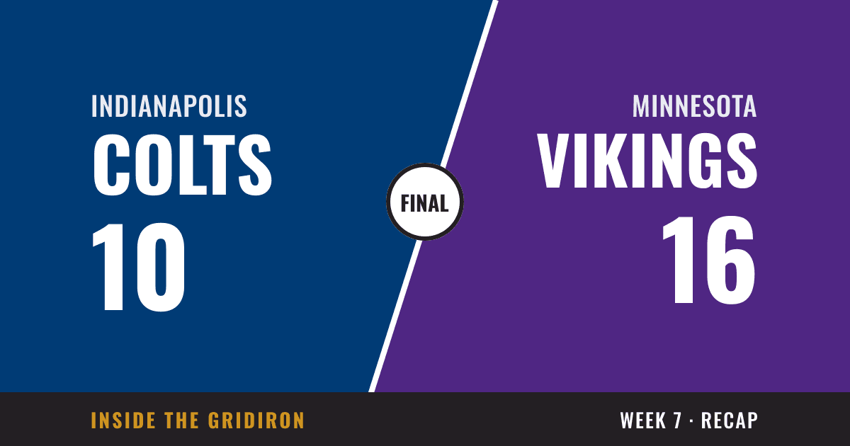 Week 7 final: Indianapolis Colts 10, Minnesota Vikings 16