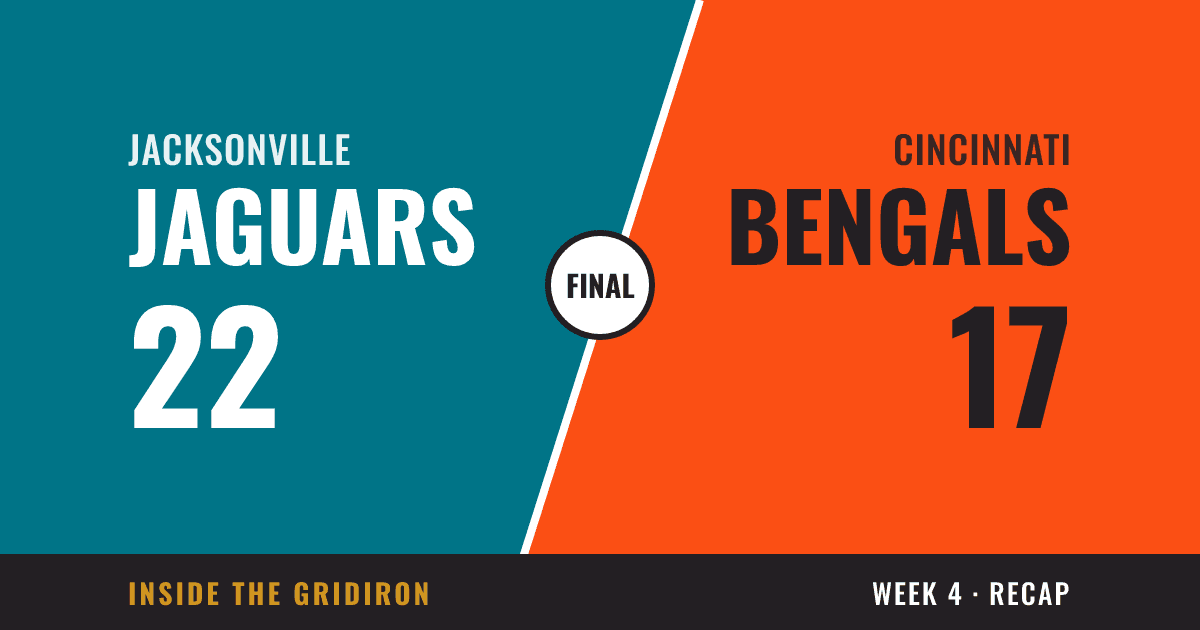 Week 4 final: Jacksonville Jaguars 22, Cincinnati Bengals 17