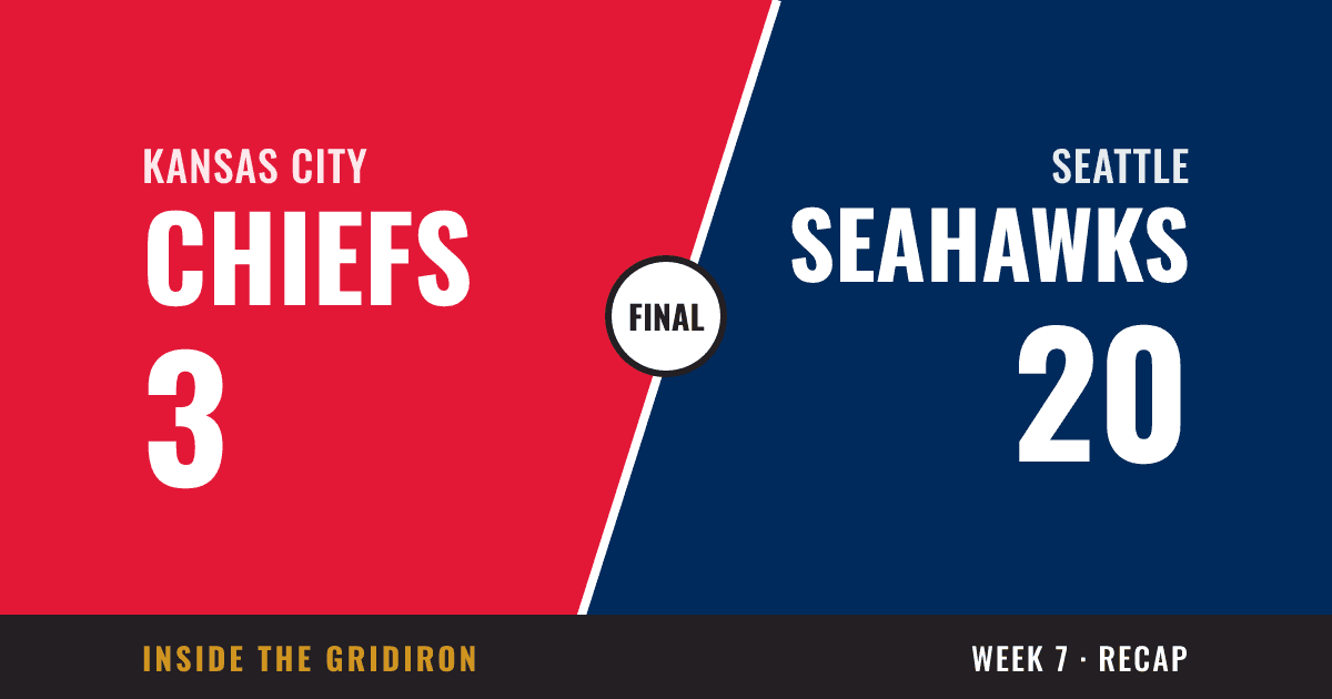 Week 7 final: Kansas City Chiefs 3, Seattle Seahawks 20