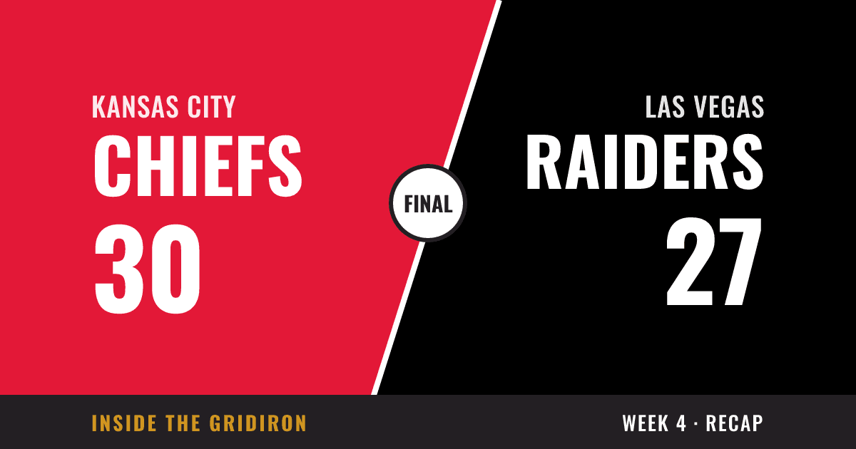 Week 4 final: Kansas City Chiefs 30, Las Vegas Raiders 27