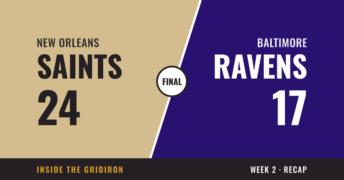 Week 2 final: New Orleans Saints 24, Baltimore Ravens 17