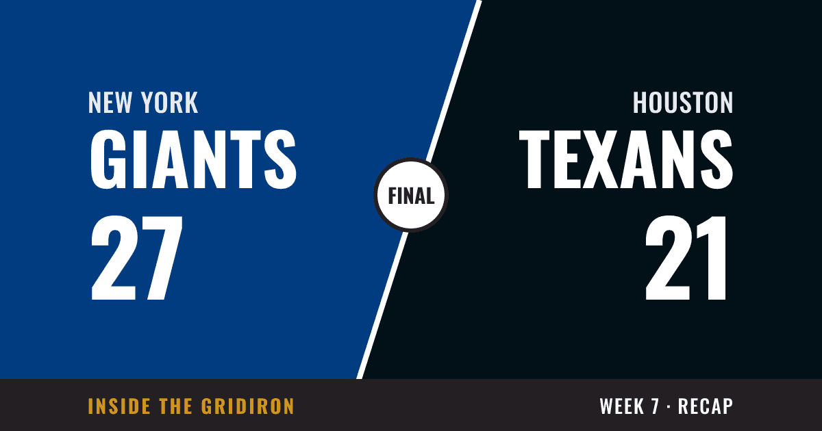 Week 7 final: New York Giants 27, Houston Texans 21