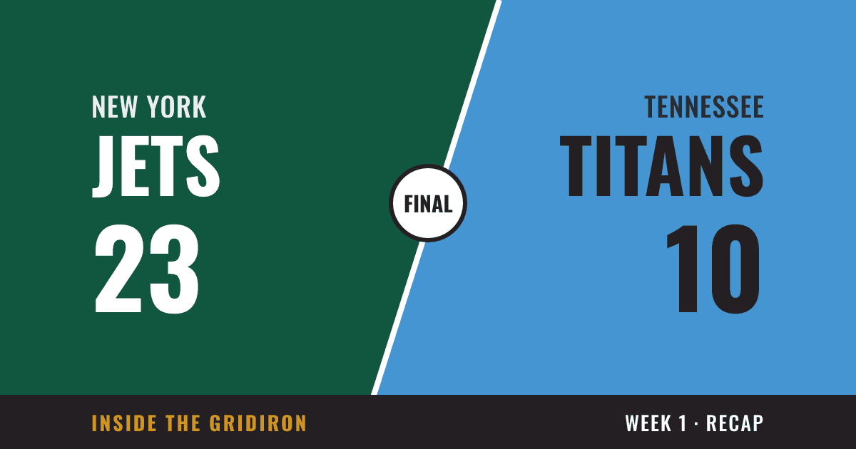 Week 1 final: New York Jets 23, Tennessee Titans 10