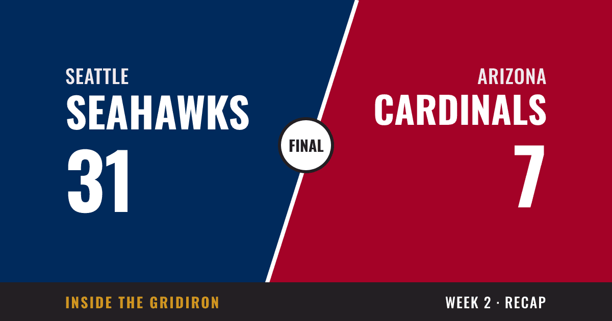 Week 2 final: Seattle Seahawks 31, Arizona Cardinals 7