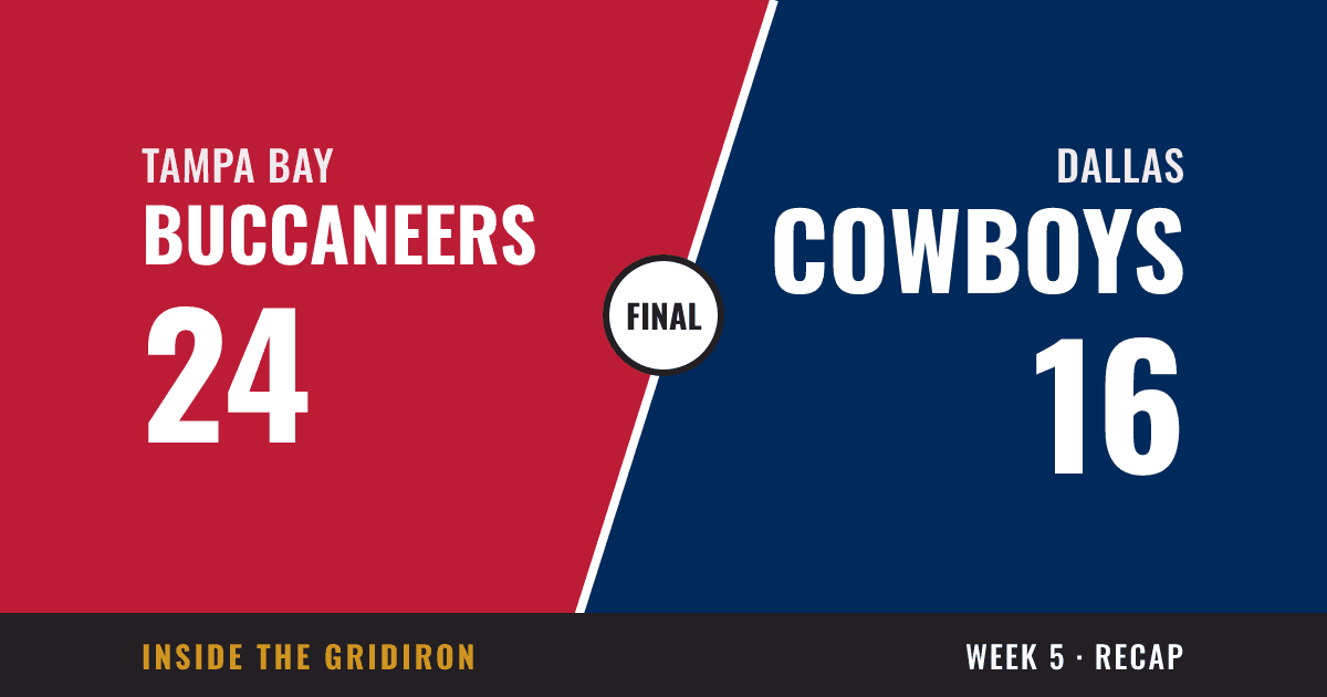 Week 5 final: Tampa Bay Buccaneers 24, Dallas Cowboys 16